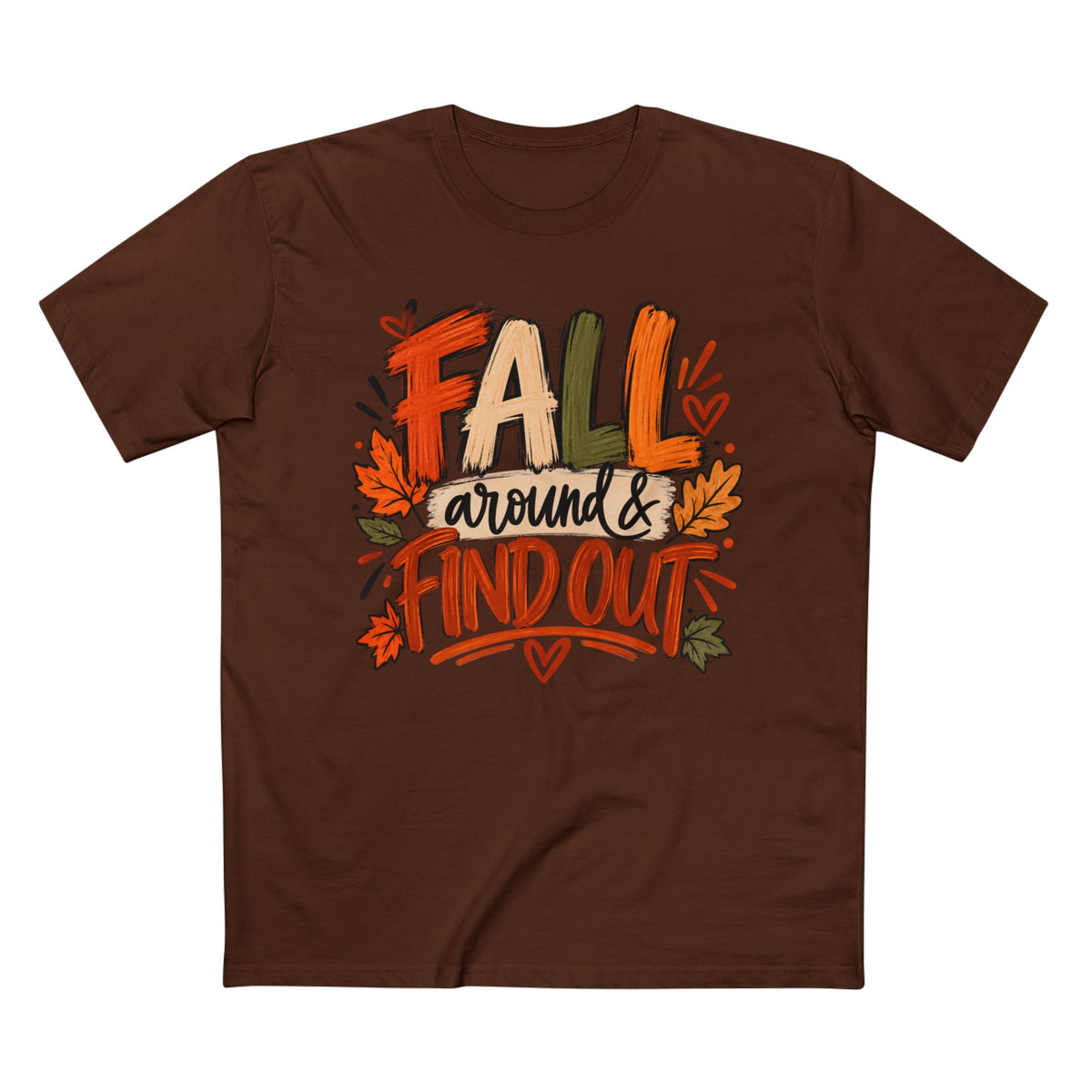 FALL Around & Find Out T-Shirt