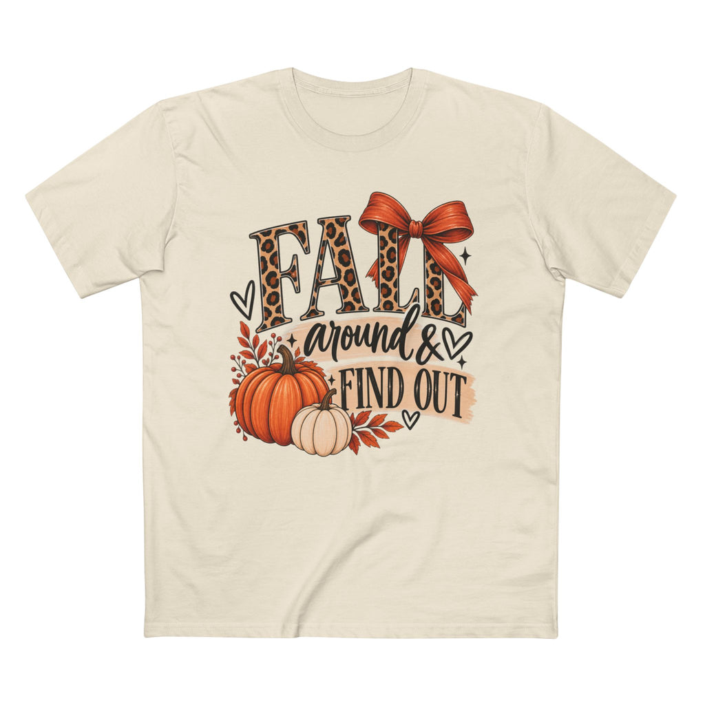 Fall Around & Find Out Shirt