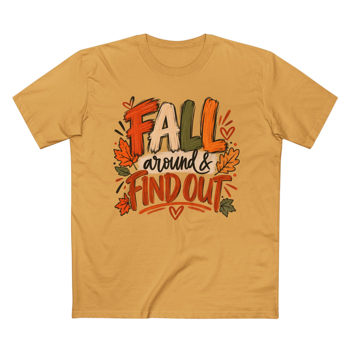 FALL Around & Find Out T-Shirt