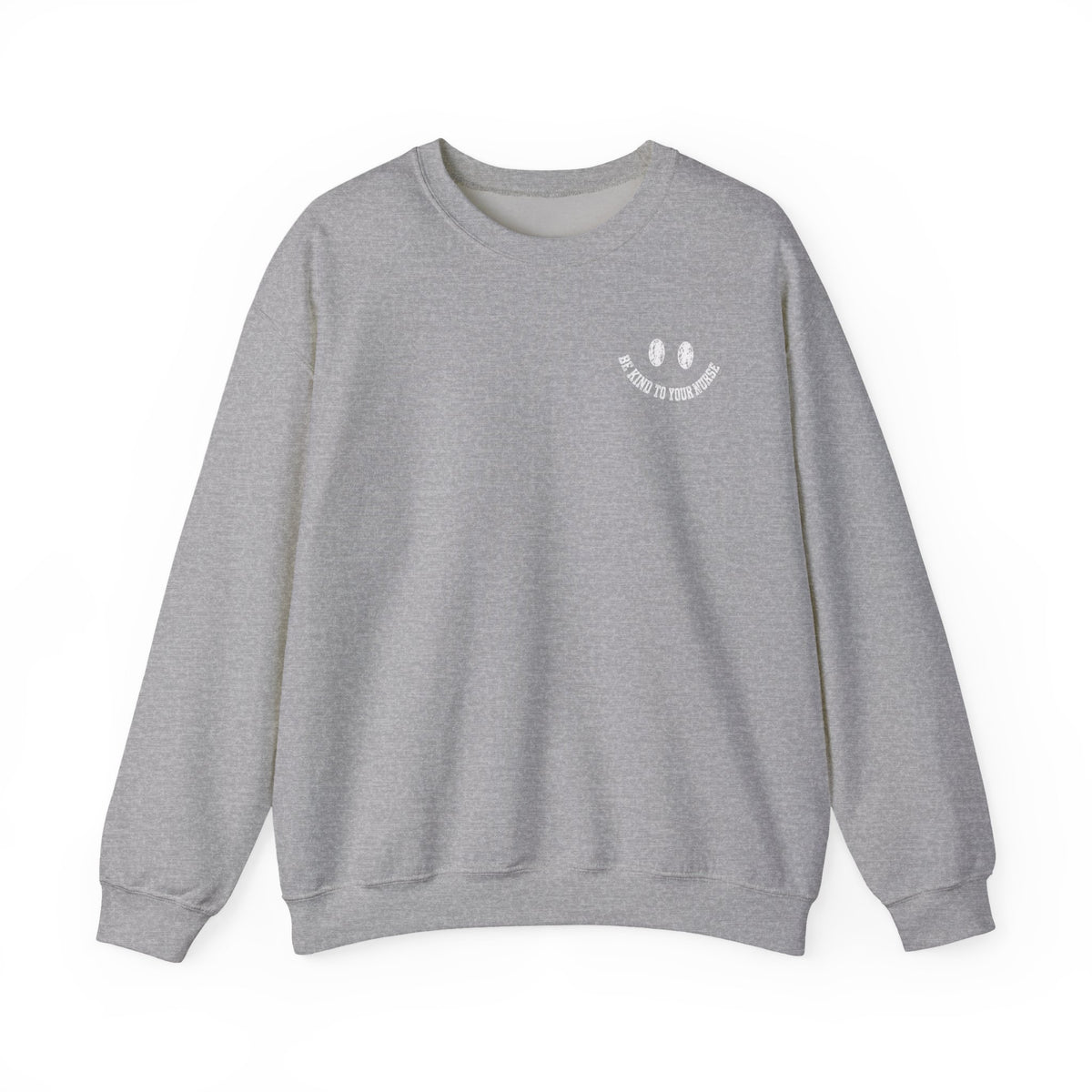 Emergency Nurse Sweatshirt | Be Kind to Your Nurse Crewneck | ER Nurse Gift | Nursing Sweatshirt