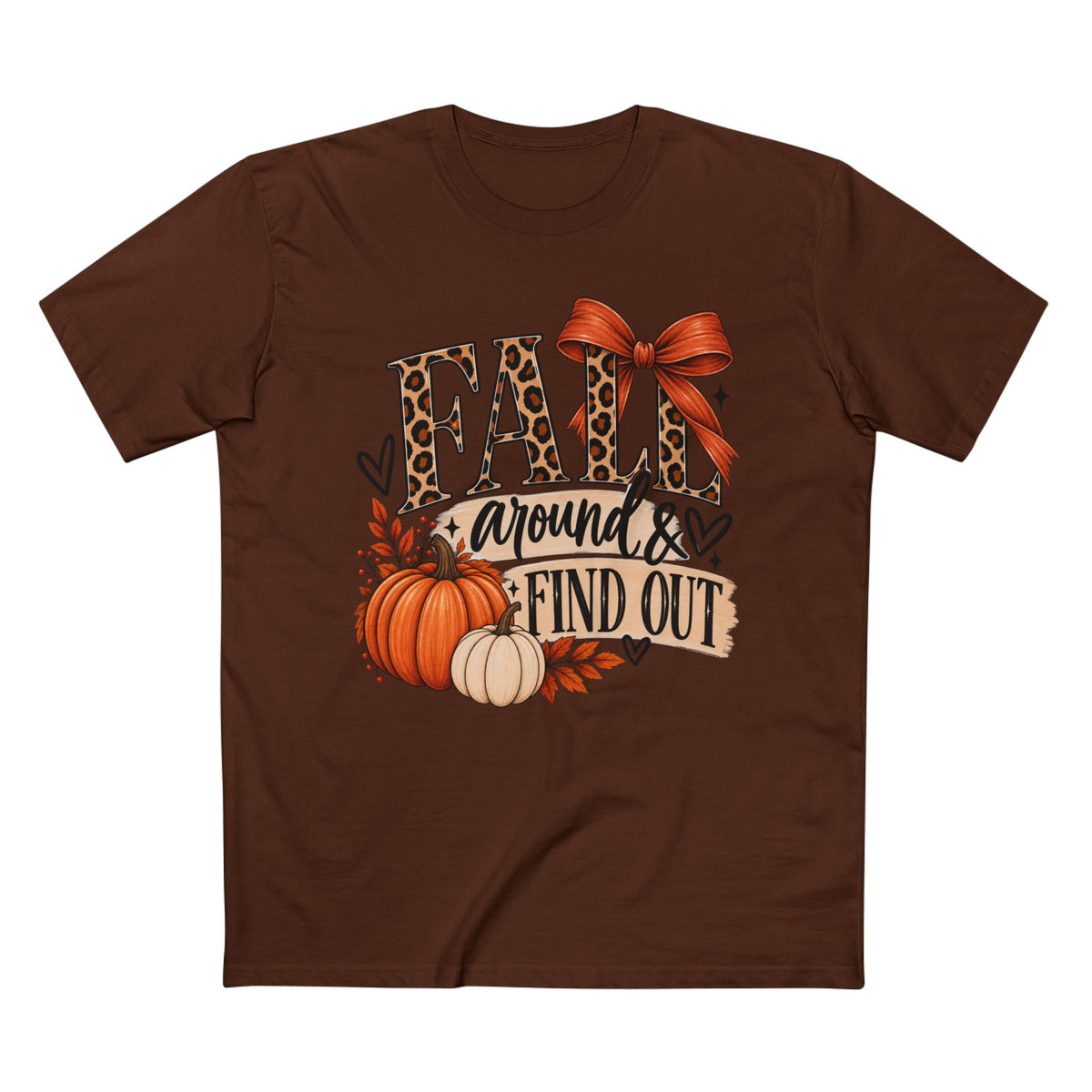 Fall Around & Find Out Shirt