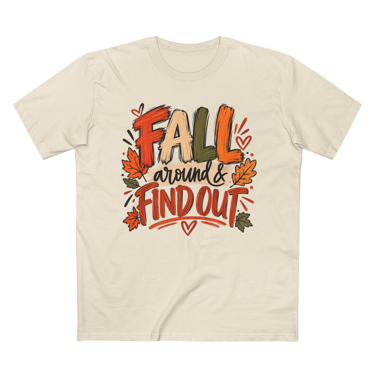 FALL Around & Find Out T-Shirt