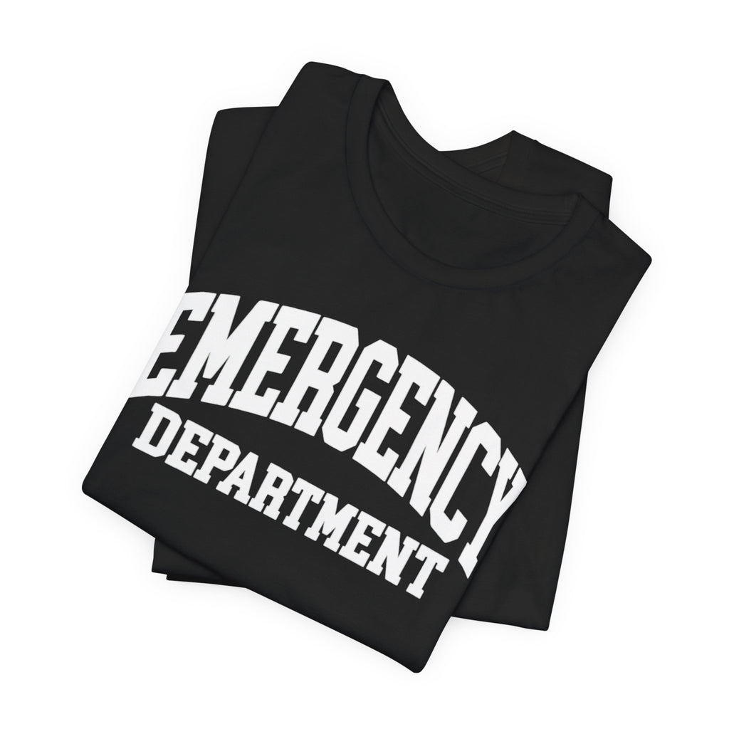 🚑 Emergency Department T-Shirt