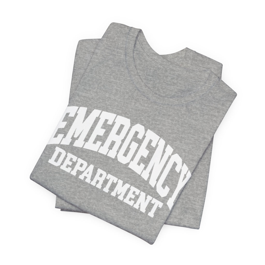 🚑 Emergency Department T-Shirt