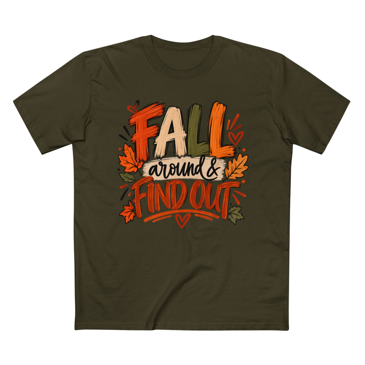 FALL Around & Find Out T-Shirt
